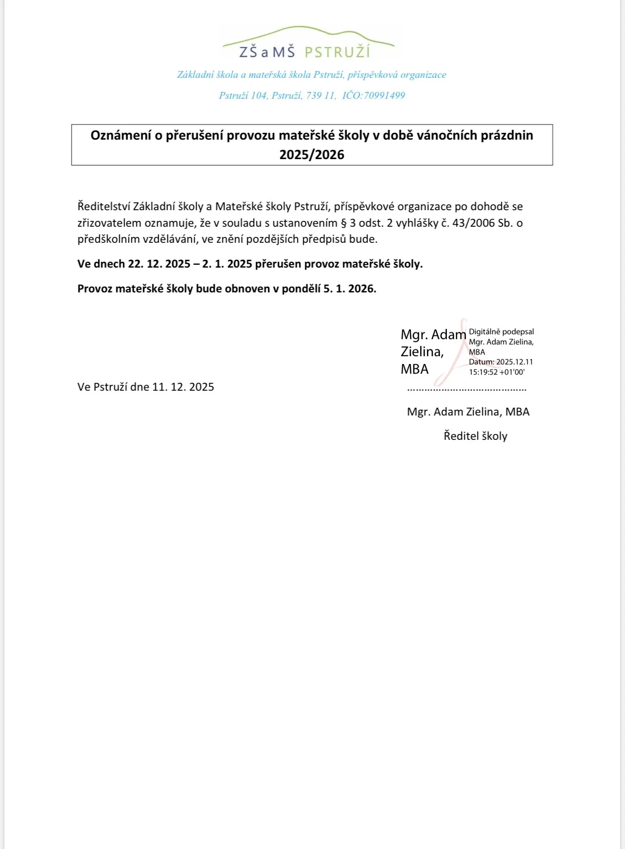 PŘERUŠENÍ PROVOZU MŠ